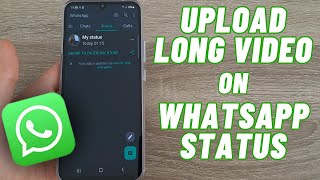 Cara Upload VIDEO PANJANG di Status Whatsapp Langkah demi Langkah | 30an 