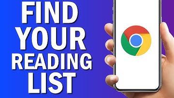 How To Find Your Reading List On Google Chrome Browser App