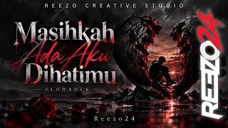 GemaHati (Track1/6) | Reezo24 - Masihkah Ada Aku Dihatimu | Official Lyrics Video