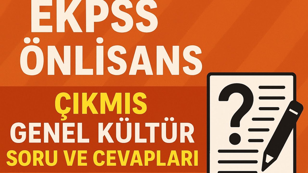 ‼️E-Kpss Önlisans Çıkmış Genel Kültür Soru ve Çözümleri ❣️