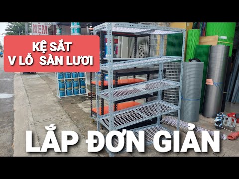 Video Lắp Kệ Lưới bằng Sắt V lỗ Dễ Sử Dụng Giá Rẻ @NHÃ TRÂN... - youtube