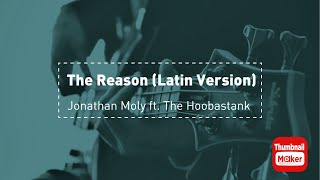 The Reason (Latin Version) @jorgefitv