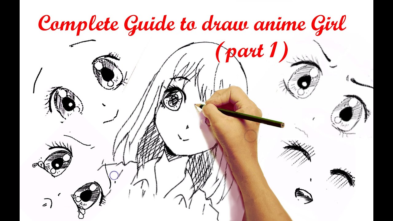 How to Draw Anime Complete Guide