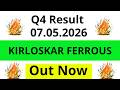 Kirloskar Ferrous Q4 Results 2026 | Kirloskar Ferrous Share News | Kirloskar Ferrous