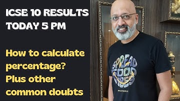 How to Calculate ICSE 10th Class Board Exam percentage in 2022? Best of Five Rule Explained | SWS