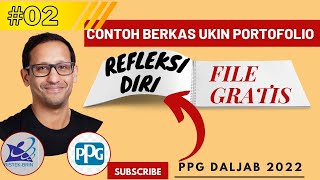 CONTOH REFLEKSI DIRI UKIN PORTOFOLIO PPG DALAM JABATAN TAHUN 2022