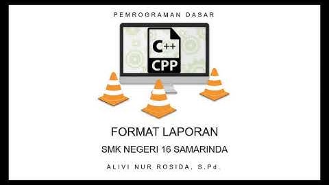 FORMAT LAPORAN PRAKTIKUM PEMROGRAMAN DASAR