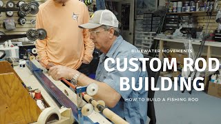 Understanding Custom Rod Building