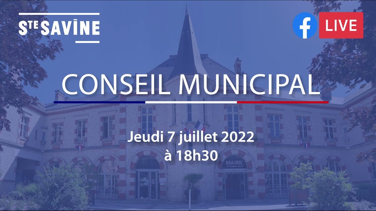 Conseil Municipal du 07 juillet 2022