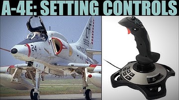 A-4E Skyhawk: Setting Joystick HOTAS Controls Tutorial | DCS WORLD
