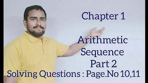 ARITHMETIC SEQUENCE PART 2 [ CHAPTER 1 ]