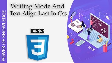 How We Use Writing Mode And Text Align Last In Css (Hindi)