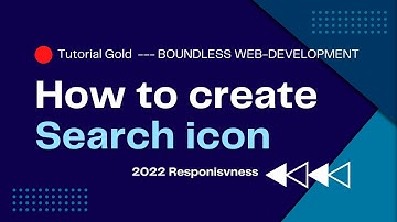 2022 - SEARCH BAR ICON TUTORIAL VIDEO