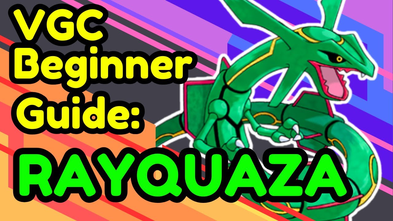 VGC Beginner Guide: Rayquaza