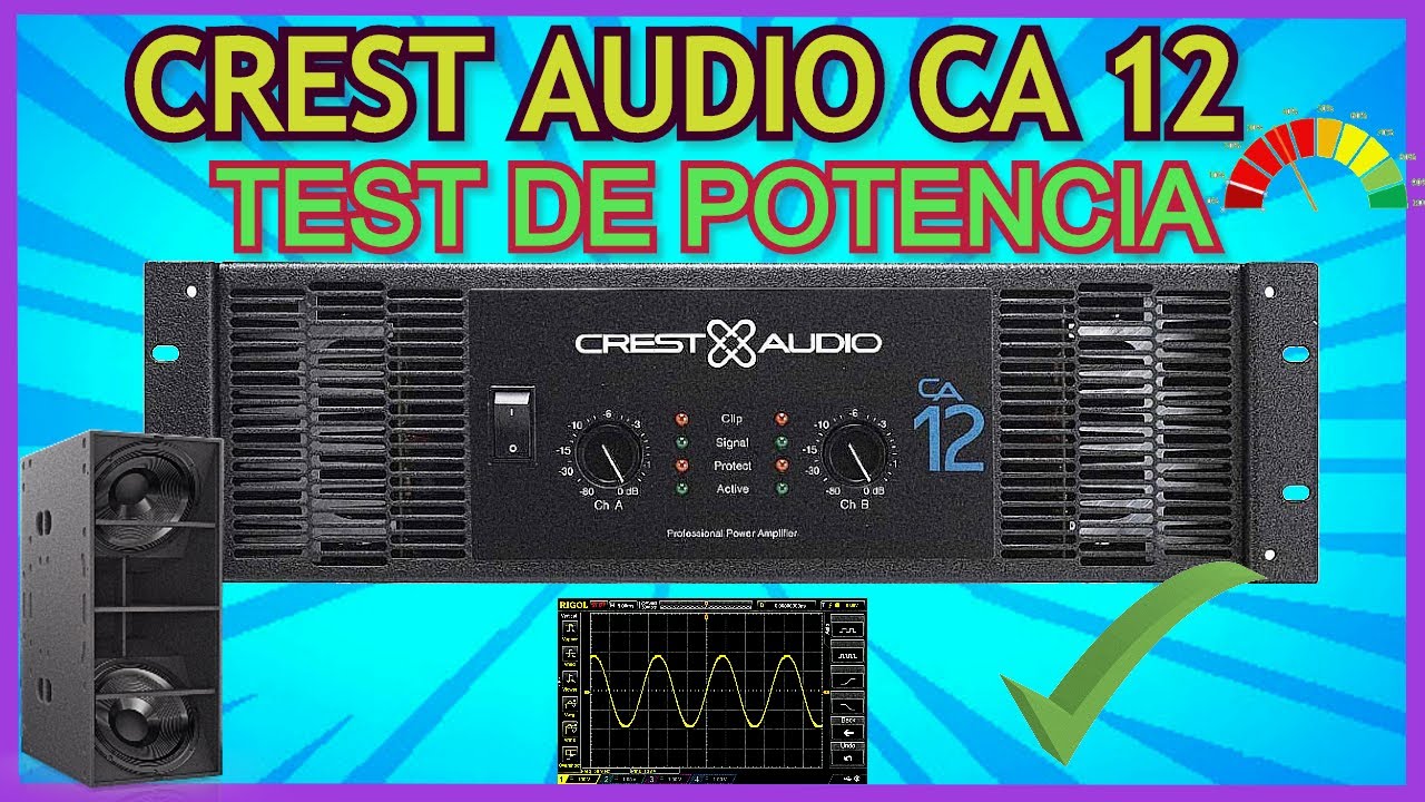CREST AUDIO CA 12 💥TEST DE POTENCIA 💪🏽REVISION, PRUEBA DE SONIDO ✨🔊🔊