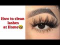 How to clean your lashes at Home