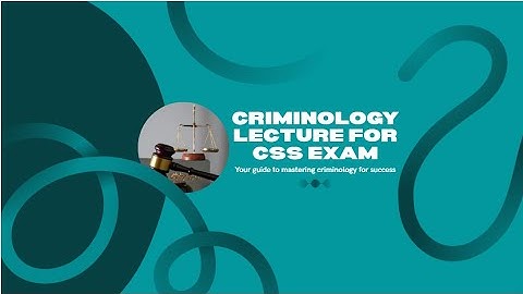 CSS Criminology | Syllabus  | Suggested Books | Basic concept of crime