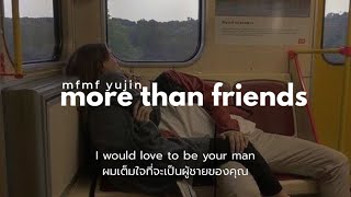 (Thaisub/แปลไทย) MFMF., yuji - more than friends
