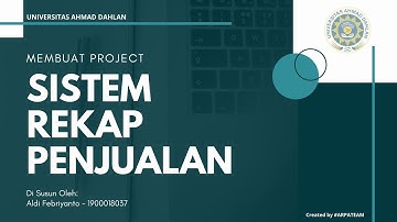 Project Membuat Sistem Rekap Penjualan | BASIS DATA