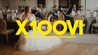 Is The Fuji X100VI Good For Weddings? Behind the Scenes at a Real Wedding