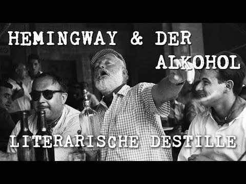 Top 10 Fakten über Hemingway & den Alkohol. Die Literarische Destille