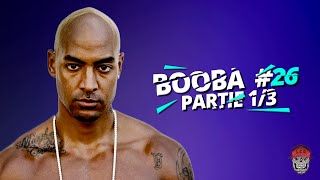 LES CHRONIQUES SALES #26 - BOOBA (Part.1/3)