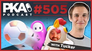 PKA 505 w Tucker - Fall Guys, #TaylorsHouse, Netflix Cuties Drama