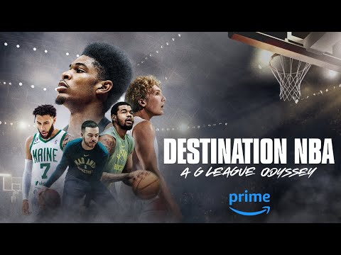 Destination NBA A G League Odyssey - Official Trailer | Prime Video