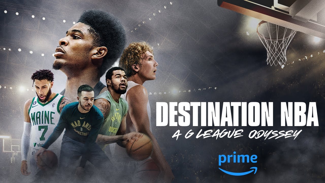 Destination NBA A G League Odyssey - Official Trailer Prime Video