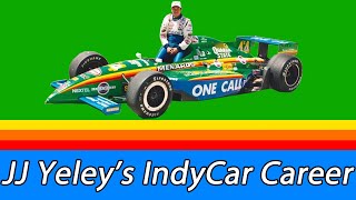 JJ Yeley's IndyCar Career