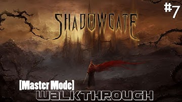 [Master Mode] Shadowgate Walkthrough: Part 7