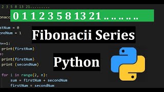 Fibonacci Series in Python - Python Tutorial for Beginners - Python Tutorial