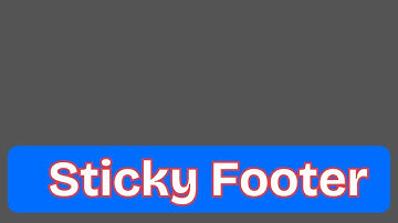 How to Build a Sticky Footer Using CSS