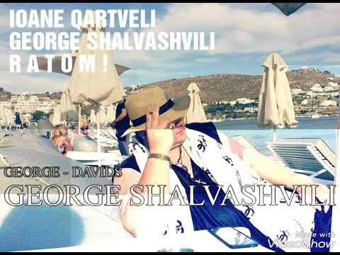 giorgi shalvashvili \u0026 ioane qartveli - RATOM