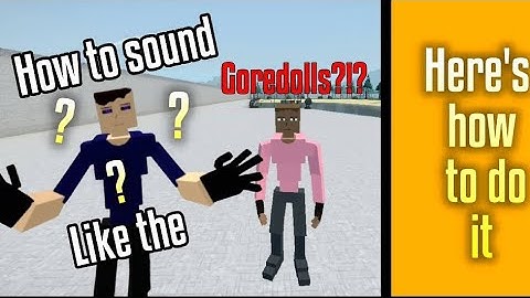 Tutorial on how to make voices of Goredolls. [Gorebox]