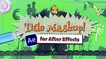 Title Mashup! – After Effects (Stop-Motion Mixed Media Animation)