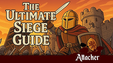 The Ultimate Siege Guide (Attackers) - Mount and Blade II Bannerlord