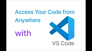 Visual Studio Code's BEST KEPT SECRET for Remote Access