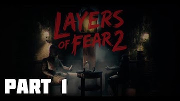 Layers of Fear 2 LIVE!! ( Part 1)