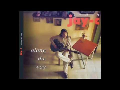 Jay C เจย์ ซี อัลบั้ม along the way พ ศ  2539