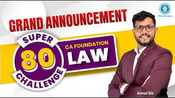Law Super 80 Challenge OUT NOW! | CA Foundation Grand Announcement | By Amol Sir