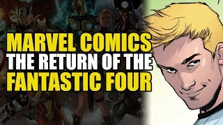 The Return Of The Fantastic Four!! The Return Of The Fantastic Four!!