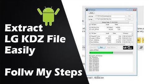 How to Extract LG KDZ File