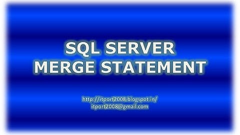 Merge in SQL Server