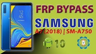 Samsung A750 FRP Bypass 2021 Android 10 | How To Bypass FRP Samsung Galaxy A7 (2018)