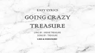 TREASURE "GOING CRAZY" Easy Lyrics