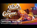 Hide the corpse  official announcement trailer