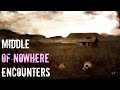 3 Scary REAL Encounters in the Middle of Nowhere