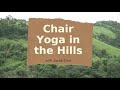 Chair Yoga in the Hills with Jacob