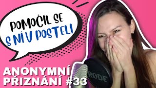 ANONYMNÍ přiznání #33